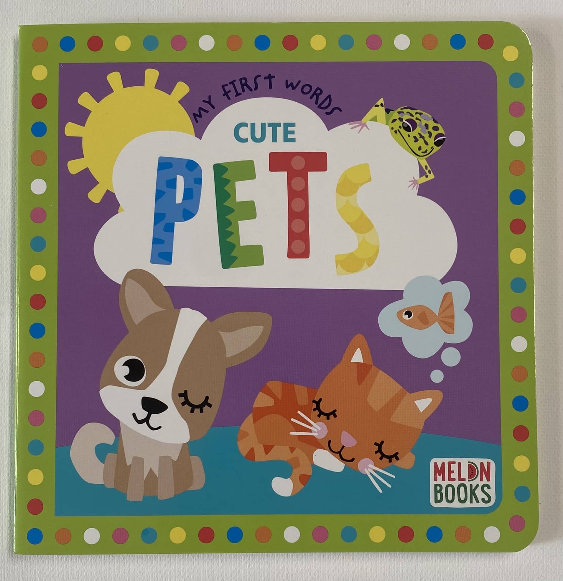 My First Words Cute Pets Book