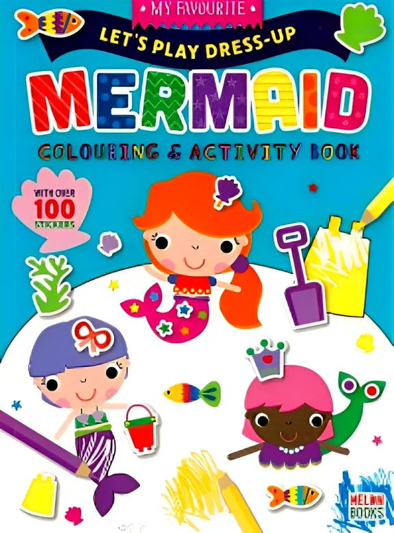 Lets Play Dress-Up Mermaid Colouring Activity Book