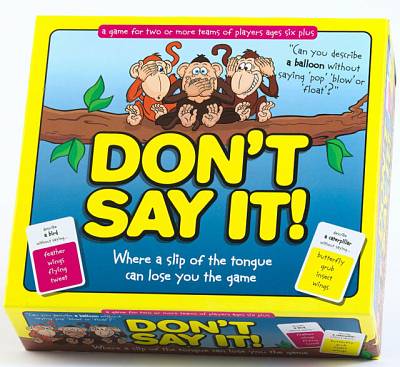 Dont Say It