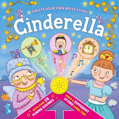 Cinderella Create Your Own Noisy Story