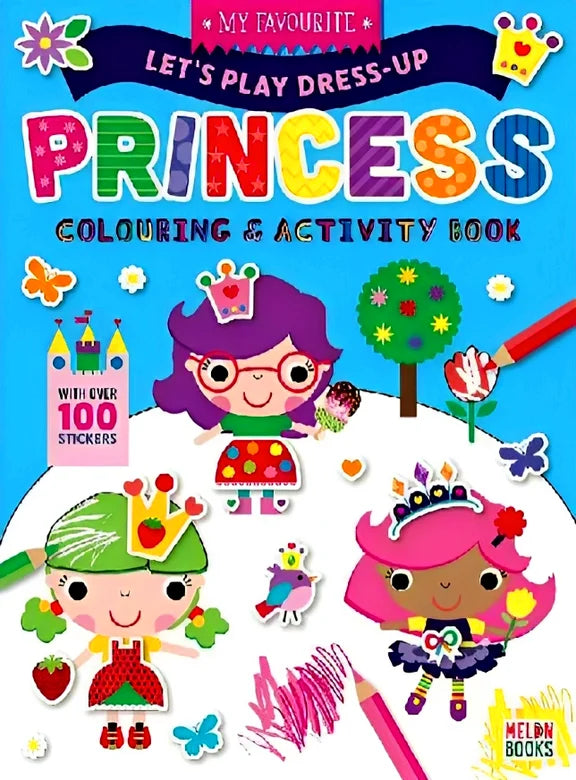 Lets Play Dress-Up Princess Colour & Activity Book