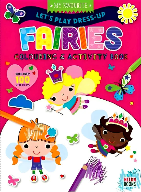 Lets Play Dress-Up Fairies Colouring Activity Book