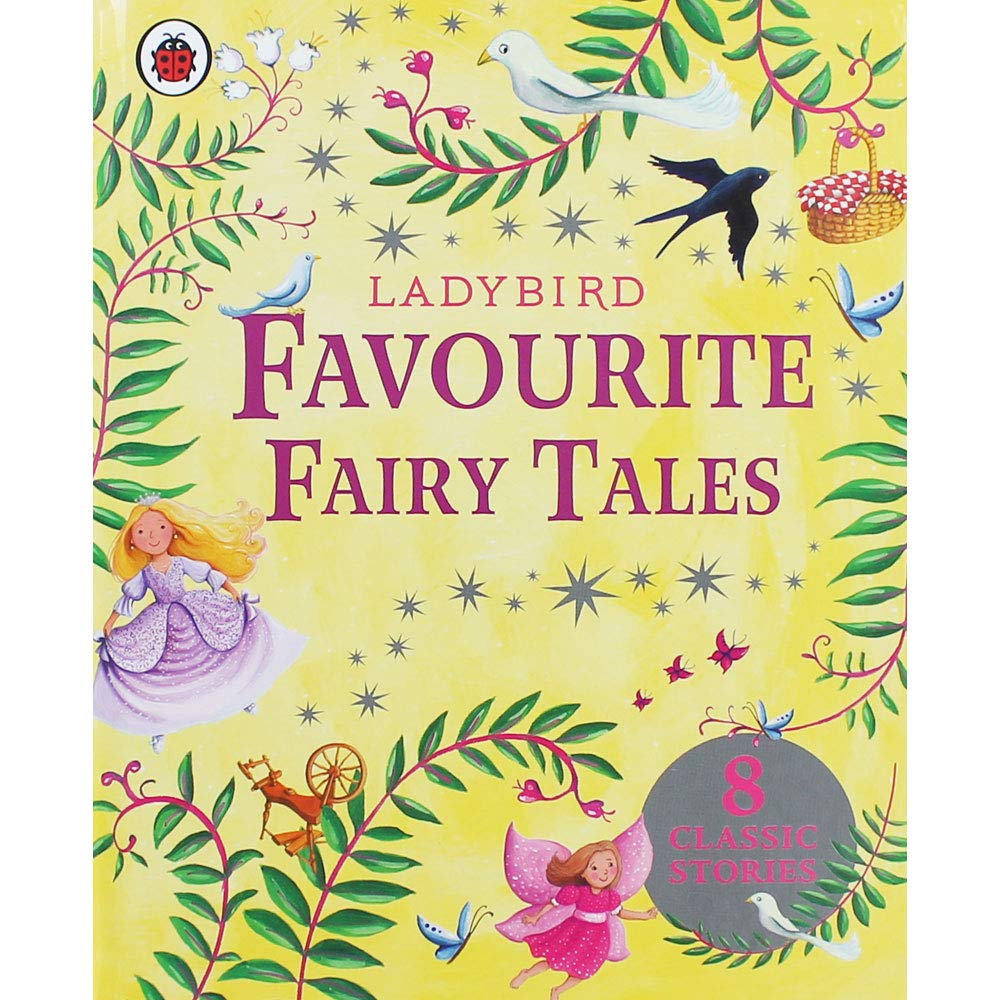 Ladybird Favourite Fairy Tales - 8 Classic Stories