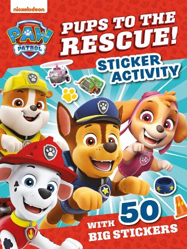 Paw Patrol Pups to the Rescue Activity Book