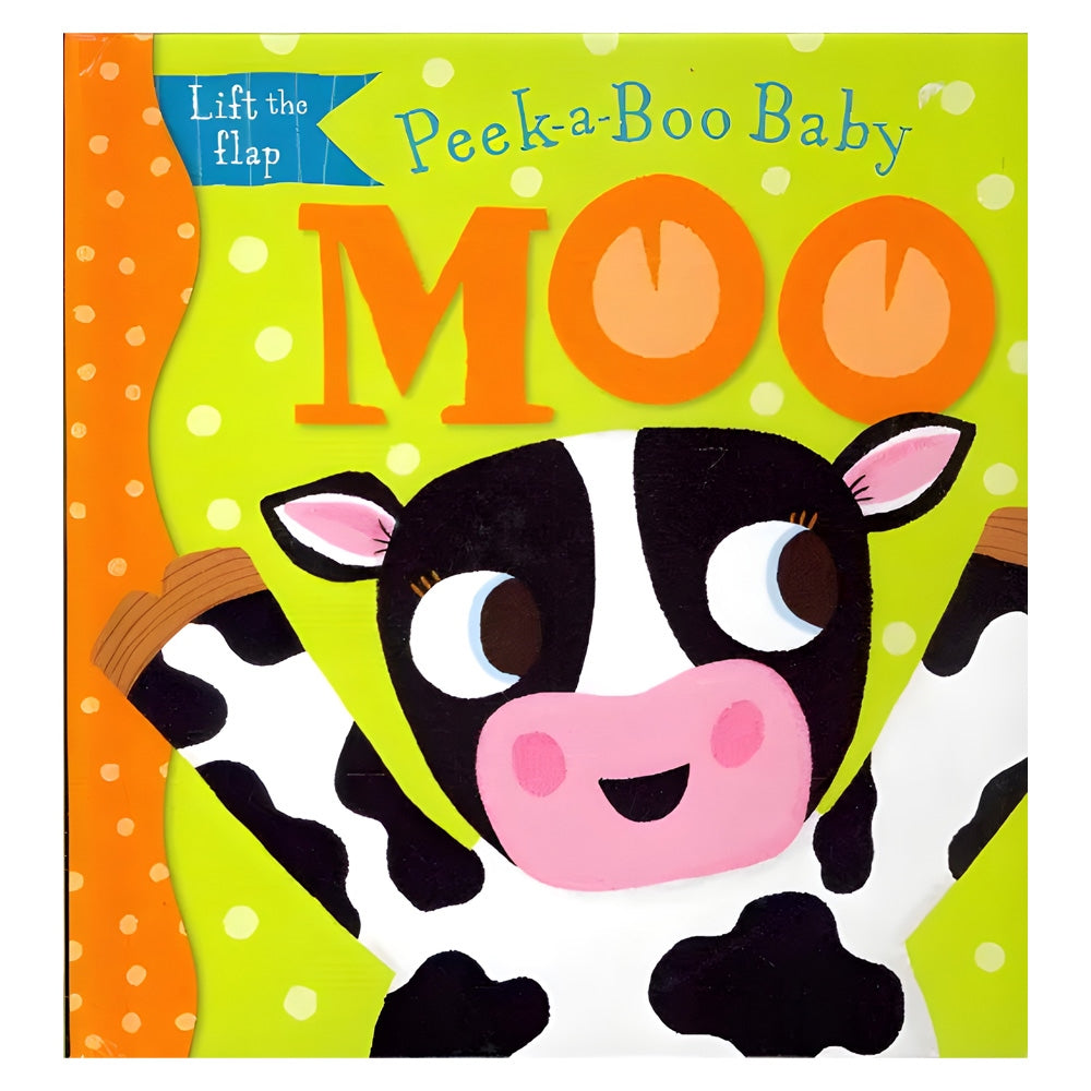 Peek a Boo Baby MOO lift a Flap Book