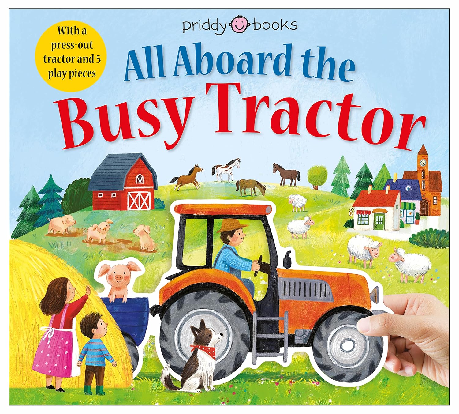 Priddy Books: All Aboard the Busy Tractor