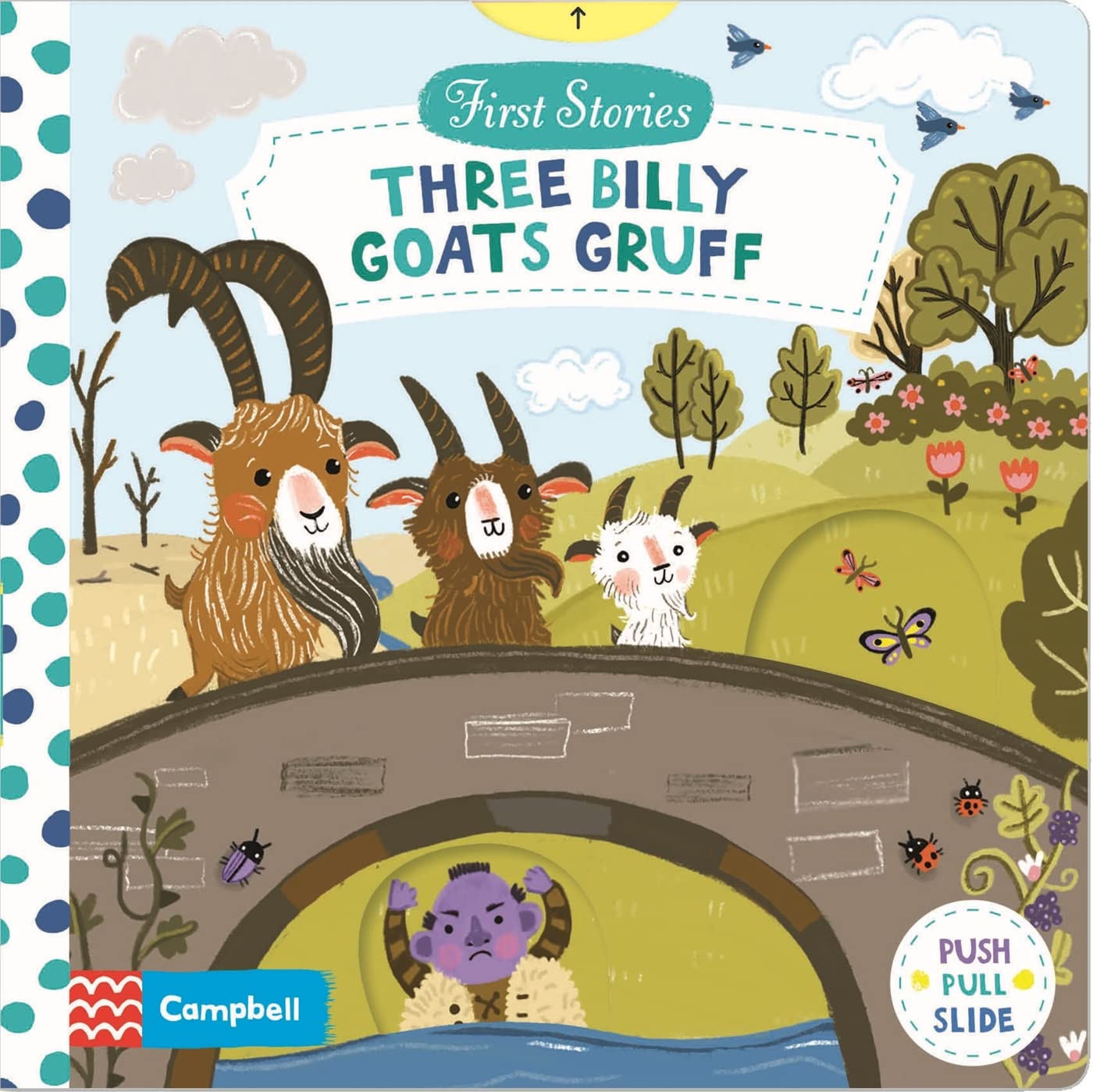 Campbell First Stories: Three Billy Goats Gruff (Push Pull Slide Book)