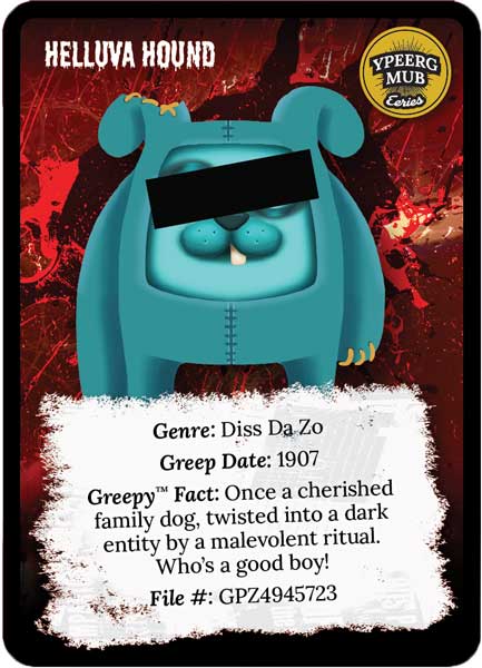 Greepz Greepy Bum Helluva Hound
